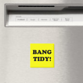"BANG TIDY!" MAGNEET (Insitu (Vaatwasser))