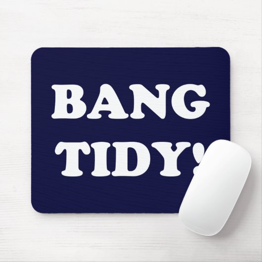 "BANG TIDY!" MUISMAT (Met muis)