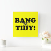 "BANG TIDY!" VIERKANTE KLOK (Huis)