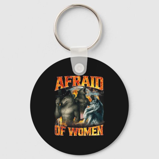 Bang Voor Vrouwen Funny Alpha Wolf Meme Cringe Man Sleutelhanger (Voorkant)