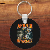 Bang Voor Vrouwen Funny Alpha Wolf Meme Cringe Man Sleutelhanger (Voorkant)