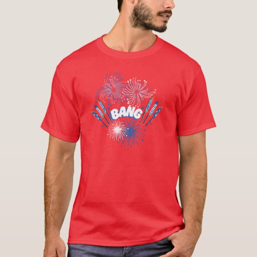 BANG vuurwerk shirt / Onafhankelijkheidsdag / 4 ju (Voorkant)