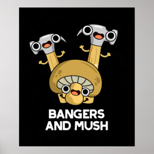Bangers en Mush Funny English Food Pun Dark BG Poster