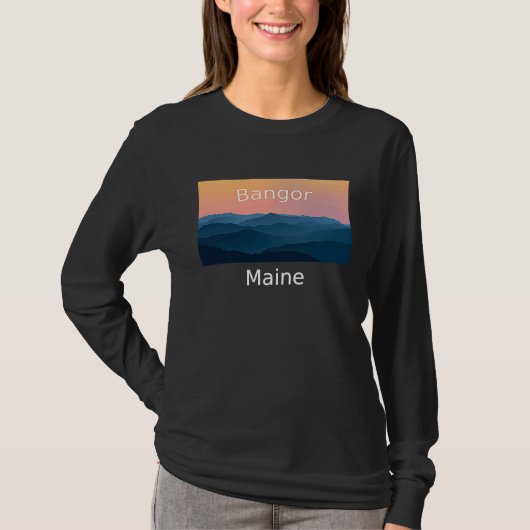 Bangor Maine Mountain sunset hometown T-shirt (Voorkant)