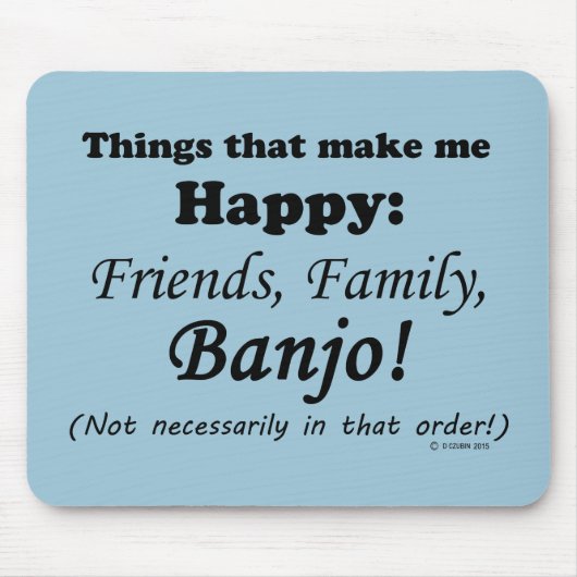 Banjo maakt me gelukkig muismat (Voorkant)