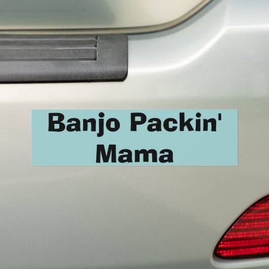 Banjo Packin' MaMa Bumpersticker (Op auto)