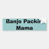 Banjo Packin' MaMa Bumpersticker (Voorkant)