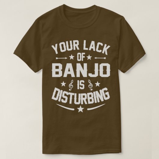 Banjo Player Distrurbing Quote Gift T-shirt (Design voorkant)