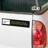 banjo-t9580, het betekent geen Thang - als het is. Bumpersticker (Op Truck)