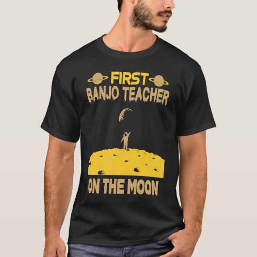 Banjo Teacher On The Moon T-shirt (Voorkant)