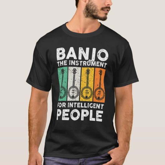 Banjo The Instrument For Intelligent People Music T-shirt (Voorkant)