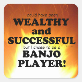 Banjo Wealthy & Successful Square Sticker