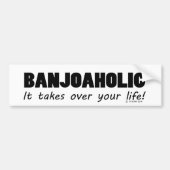 Banjoaholic Life Bumpersticker (Voorkant)