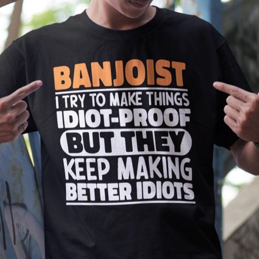 Banjoïst Ik Probeer Dingen Grappig Te Maken Spreuk T-shirt
