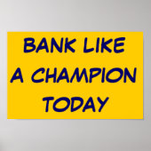 Bank als een kampioen vandaag poster (Voorkant)
