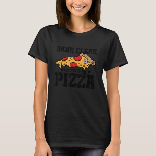 Bank Clerk Powered by Pizza Banker Finance Boekje T-shirt (Voorkant)