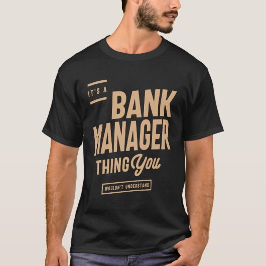 Bank Manager Funny Job Title T-shirt (Voorkant)