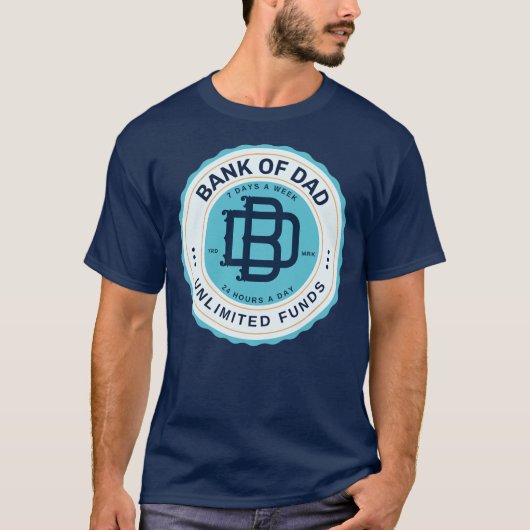 Bank of Dad Unlimited Funds My Dad is een ATM T-shirt (Voorkant)