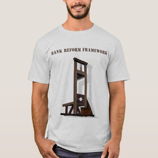 Bank Reform Framework T shirt, Guillotine Lijst.. T-shirt (Voorkant)
