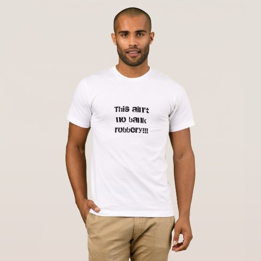 Bank Robbery T-shirt (Voorkant volledig)
