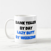 Bank Teller beroemd gemaakt door Day Lazy Butt Wee Koffiemok (Links)