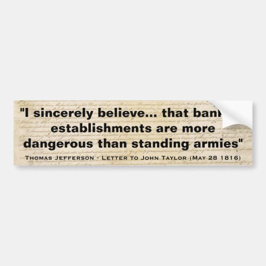 Banken zijn gevaarlijker dan vaste legers bumpersticker (Voorkant)