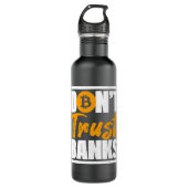 Banker Gifts Funny Dont Trust Banken Bitcoin Gezeg Waterfles (Voorkant)