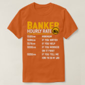 Banker Hourly Rate Funny Bank Banker T-shirt (Design voorkant)
