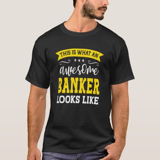 Banker Job Title Worker Awesome Banker T-shirt (Voorkant)