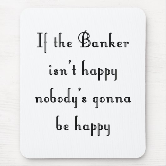 Banker Mousepad Muismat (Voorkant)
