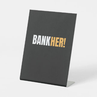 BANKHER! RECLAMEBORD MET VOETSTUK