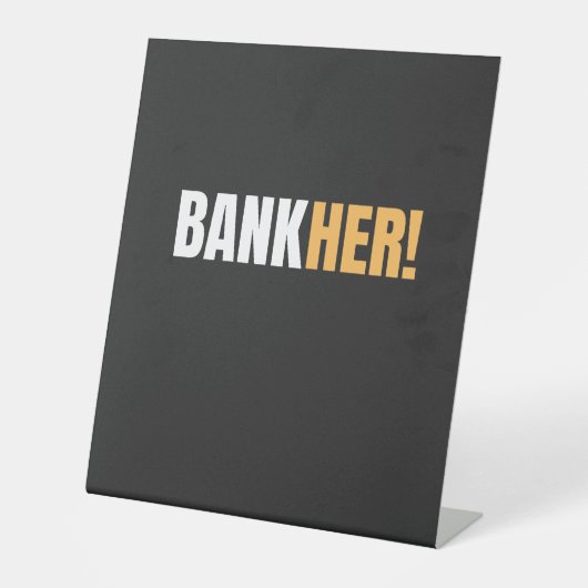 BANKHER! RECLAMEBORD MET VOETSTUK (Voorkant)