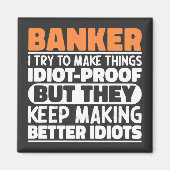 Bankier Ik probeer dingen grappig te maken, gaaf Magneet (Voorkant)