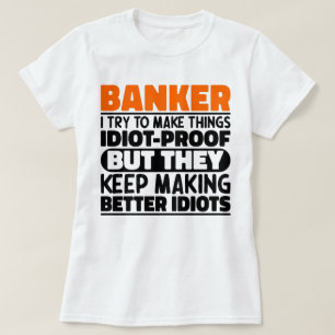 Bankier Ik probeer dingen grappig te maken, gaaf T-shirt