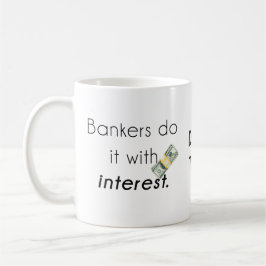 Bankiers doen het! koffiemok
