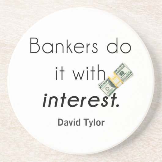 Bankiers doen het! zandsteen onderzetter (Voorkant)