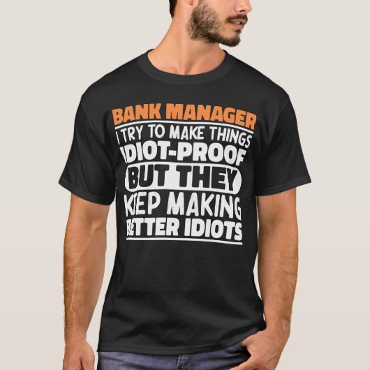 Bankmanager ik probeer dingen grappig te maken uit t-shirt (Voorkant)