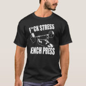 BANKPERS, F*CK STRESS - Workout Motivatie T-shirt (Voorkant)