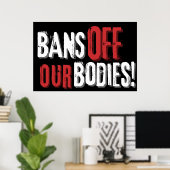 Bans Off Our Bodies Pro-Keuze  Poster (Thuiskantoor)