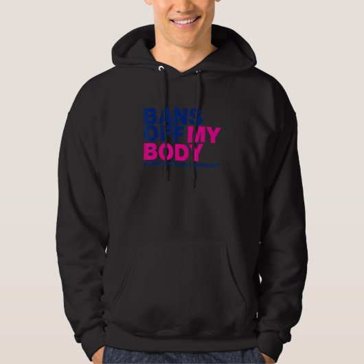 Bans Off Our Bodies Women's Rights Hoodie (Voorkant)