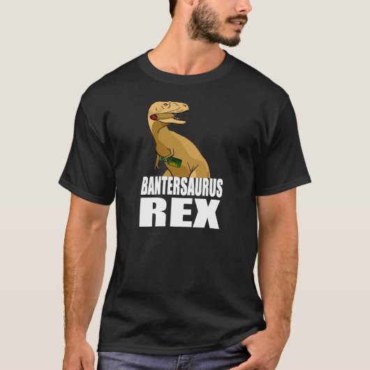 Bantersaurus Rex T-shirt (Voorkant)