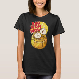 Bao Wow Wow Baozi Chinees eten Dim Sum Aziatisch S T-shirt