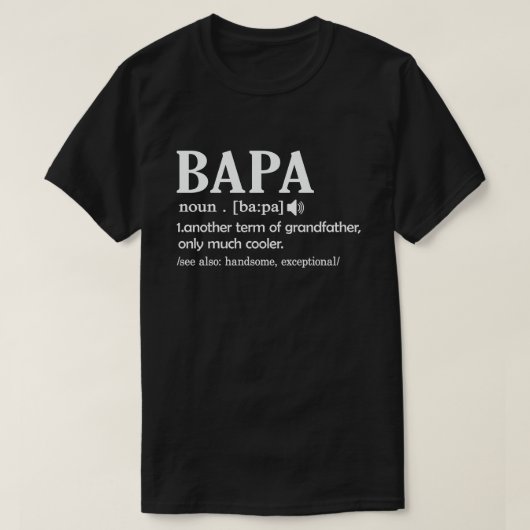 Bapa Definition Funny Betekenis Funny Grandpa Gift T-shirt (Design voorkant)