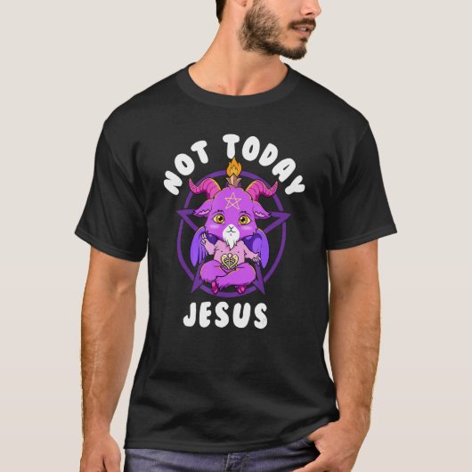 Baphomet not Today Jesus Esoteric Cute Satanic Goa T-shirt (Voorkant)