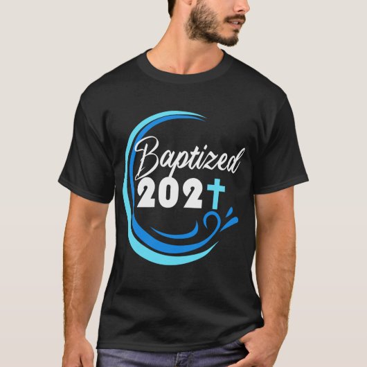 Baptism Gift 2021 Adult T-shirt (Voorkant)