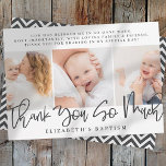 Baptism Moderne Eenvoudige grafische foto Bedankkaart<br><div class="desc">Dit eenvoudige en klassieke ontwerp is samengesteld uit serif typografie en voegt een douanefoto toe. De achterkant heeft een chevron-patroon. Dit ontwerp is modern,  chic,  speels en leuk.</div>