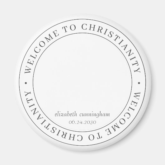 Baptism Simple Welcome to Christianity Foto Magneet (Voorkant)