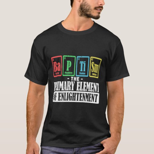 Baptisme de primaire elementen van de verlichting t-shirt (Voorkant)