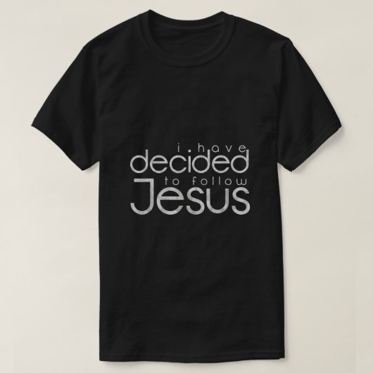 Baptisme Ik heb besloten Jezus2219 te volgen T-shirt (Design voorkant)