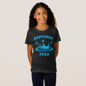 Baptized 2022 - Christelijk Faith Water Baptisme T-shirt (Voorkant volledig)